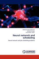 Neural network and scheduling 384542088X Book Cover