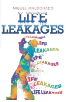 Life Leakages B0B2TY7J81 Book Cover