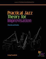 Practical Jazz Theory for Improvisation: Chords and Scales 1726440680 Book Cover