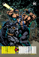 Batman Knightfall Omnibus Vol. 1 (New Edition) 1779523408 Book Cover