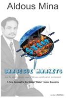 Barbecue Markets: And The Secret Economic Sauce of the New World Market Environment B095P58Z8G Book Cover