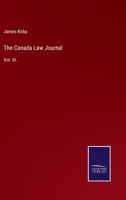 The Canada Law Journal: Vol. III. 375252328X Book Cover