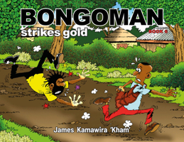 Bongoman Strikes Gold 1998309185 Book Cover