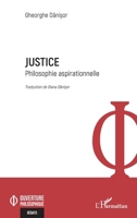 Justice: Philosophie aspirationnelle (Ouverture Philosophique) (French Edition) 2336465019 Book Cover