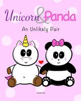 Unicorn and Panda : An Unlikely Pair 1733253319 Book Cover