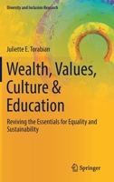 Wealth, Values, Culture & Education: Reviving the essentials for equality & sustainability 3030928926 Book Cover