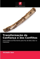 Transformação da Confiança e dos Conflitos 6203342661 Book Cover