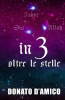 In 3 oltre le stelle 1532916469 Book Cover