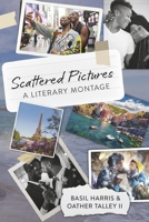 Scattered Pictures: a Literary Montage B0DPPV1M9F Book Cover