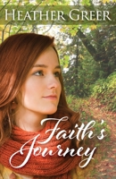 Faith's Journey 1649170033 Book Cover