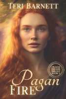 Pagan Fire (Oracle Dreams Trilogy) 1732813876 Book Cover