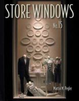 Store Windows No. 15 (Store Windows) 1584711086 Book Cover