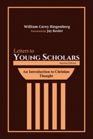 Letters to Young Scholars, Second Edition 1532617828 Book Cover