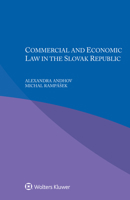 Commercial and Economic Law in the Slovak Republic 9403530103 Book Cover