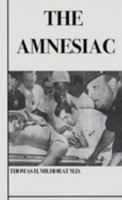 The Amnesiac: The Strange Case of Doctor Oliver Kean 1959450670 Book Cover