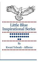 Little Blue Inspirational Series: Volume 22 1499756623 Book Cover