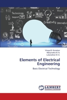 Elements of Electrical Engineering: Basic Electrical Technology 6205499215 Book Cover