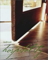 Radical Hospitality: Benedict's Way Of Love 1557258910 Book Cover