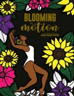 Blooming in Motion 1736238000 Book Cover