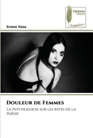 Douleur de Femmes: La psychologie sur les rives de la poésie 6204964003 Book Cover