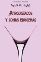 Afrodisíacos y Zonas Erógenas B0CN8ZTP4V Book Cover