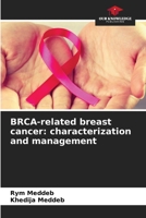 BRCA-related breast cancer: characterization and management 6206136221 Book Cover
