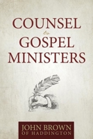 Counsel to Gospel Ministers 1601785305 Book Cover