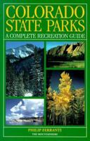 Colorado State Parks: A Complete Recreation Guide (State Parks Series) 0898864690 Book Cover