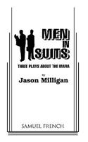 Men in Suits: Three Plays About the Mafia (Men in Suits, Any Friend of Percy D'Angelo Is a Friend of Mine, Family Values) 0573626286 Book Cover