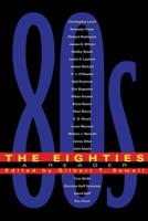 The Eighties: A Reader 0738200352 Book Cover