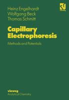 Capillary Electrophoresis: Methods and Potentials 3642858562 Book Cover