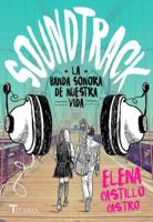 Soundtrack: La banda sonora de nuestra vida 8416327173 Book Cover