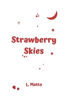 Strawberry Skies 1798595699 Book Cover