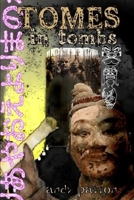 Tomes in Tombs 1329018680 Book Cover