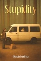 Stupidity B0GH49595Y Book Cover