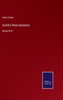 Euclid's Plane Geometry: Books III-VI 3375057105 Book Cover