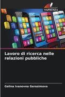 Lavoro di ricerca nelle relazioni pubbliche 6204150375 Book Cover