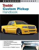 Custom Pickup Handbook (Motorbooks Workshop) 0760321809 Book Cover