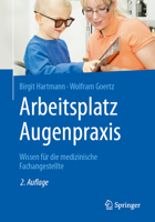 Arbeitsplatz Augenpraxis: Wissen F�r Die Medizinische Fachangestellte 3662591057 Book Cover