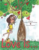 Love Is ... 1483444007 Book Cover