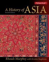 A History of Asia 0205649165 Book Cover