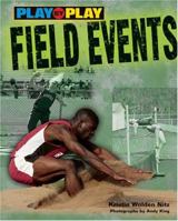 Play by Play Field Events (Play-By-Play) 0822539330 Book Cover