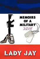 Memoirs of a Military Diva 1462050794 Book Cover