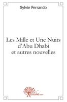 Les Mille et Une Nuits d'Abu Dhabi et autres nouvelles 2332460292 Book Cover