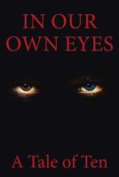 In Our Own Eyes 1644929260 Book Cover