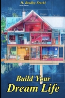 Build Your Dream Life: Blueprints for Your Personal Paradise (The Keys of Knowledge) B0FFMM9ZB7 Book Cover