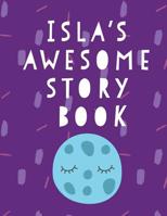 Isla's Awesome Story Book 107314383X Book Cover