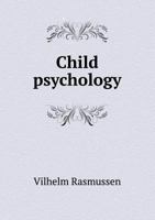 Child psychology 1354263316 Book Cover