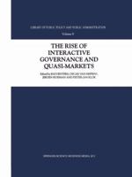 The Rise of Interactive Governance and Quasi-Markets 9048164850 Book Cover