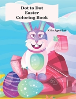 Dot to Dot Coloring Book: Kids Ages 4-8 B08WYG5466 Book Cover